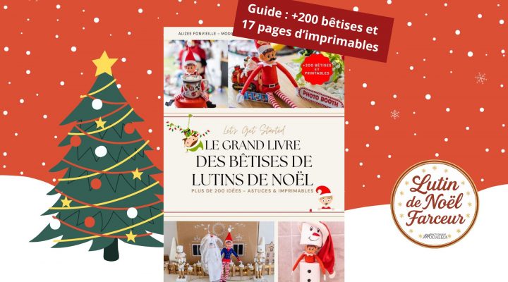Comment créer les betises de lutin de Noël chez soi (guide complet 2025)